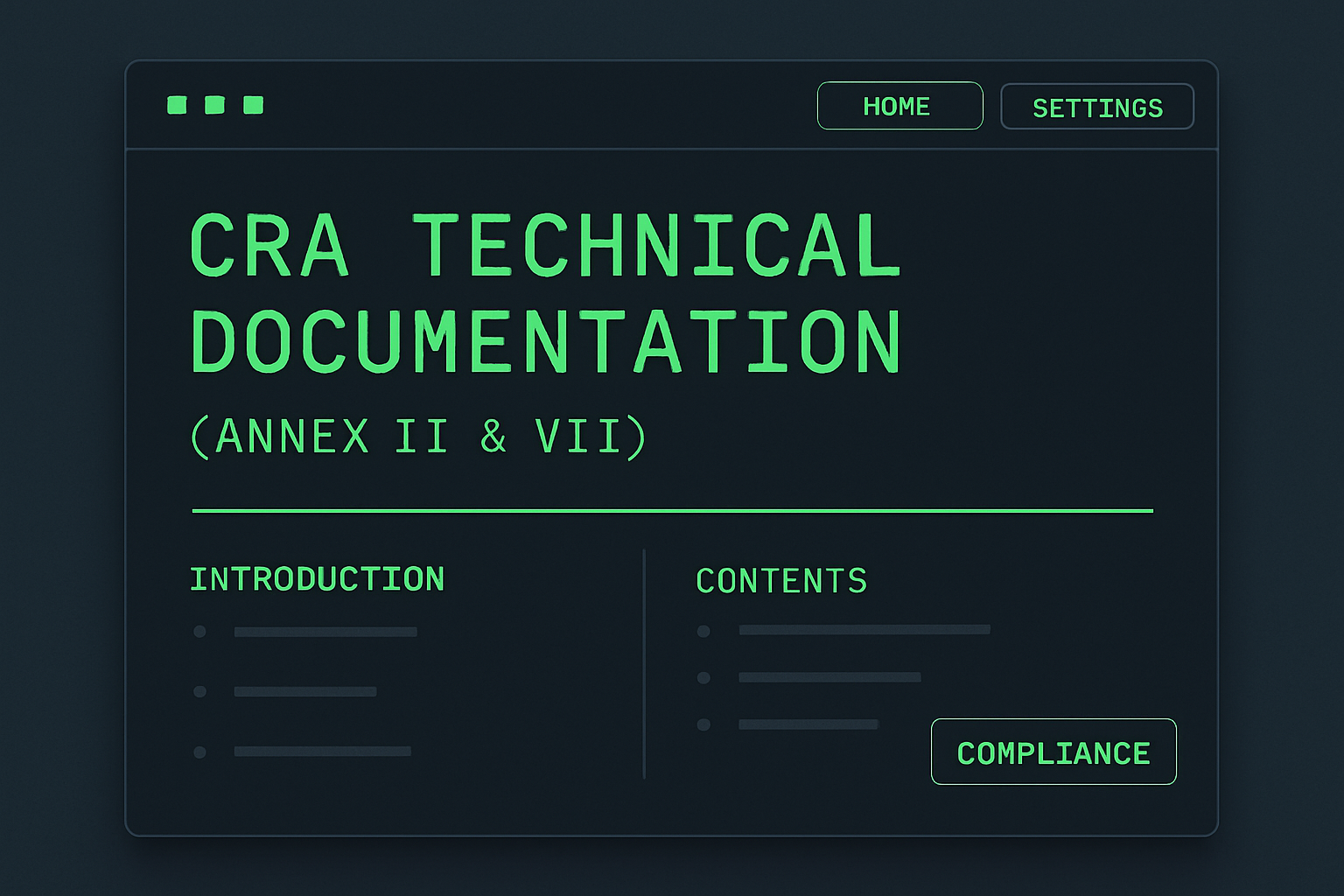 CRA Technical Documentation (Annex II & VII): Complete Guide for Manufacturers, Software Teams and IoT Vendors