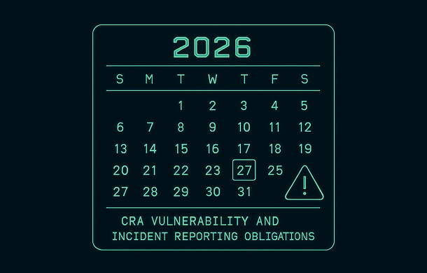 Diagram of CRA deadlines 2025 2027 highlighting the 2026 reporting obligations for vulnerabilities and incidents