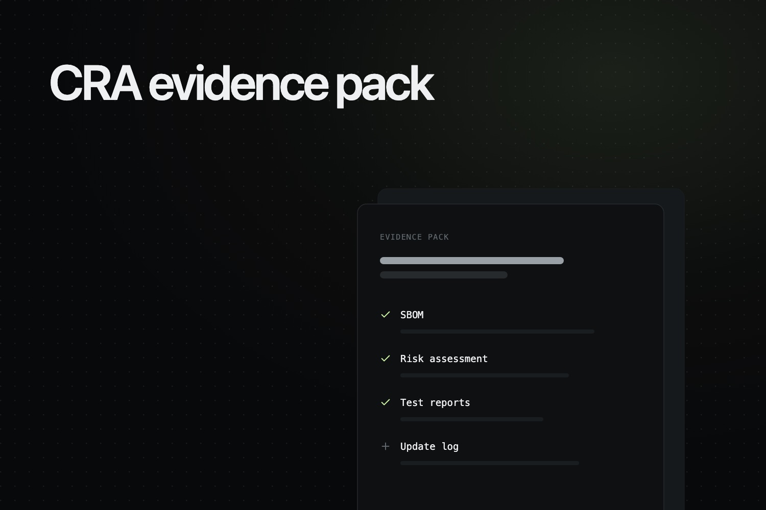 How to Build a CRA Compliance Evidence Pack